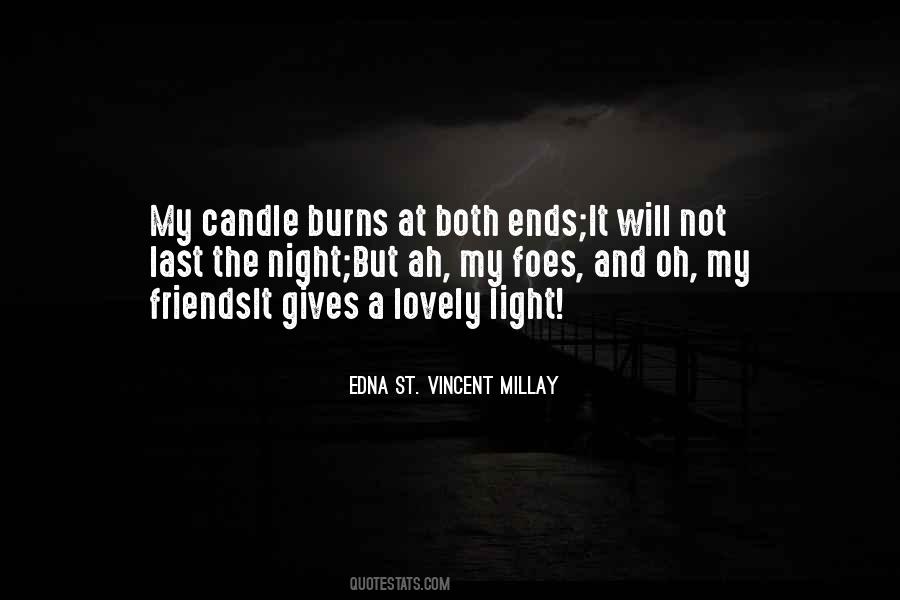Candle Burns At Both Ends Quotes #742666