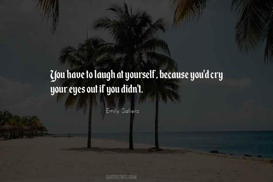 If You Have Eyes Quotes #1111053