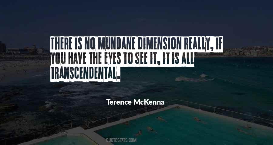 If You Have Eyes Quotes #1117147