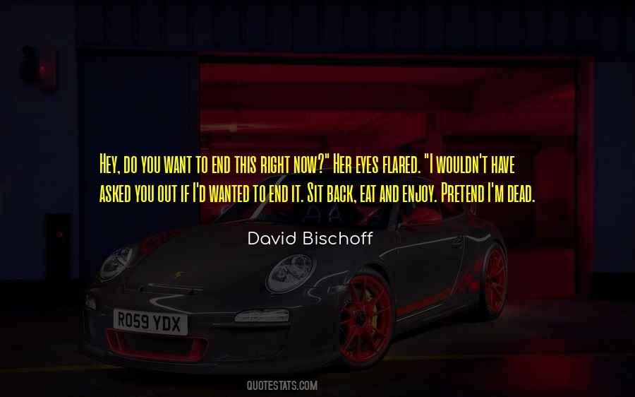 If You Have Eyes Quotes #1492030