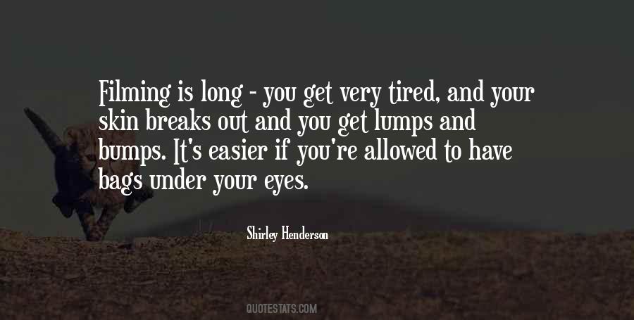 If You Have Eyes Quotes #1582757