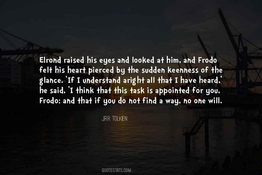 If You Have Eyes Quotes #530985