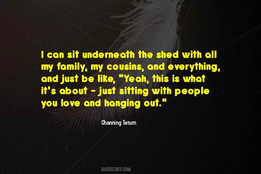 Hanging Out With You Quotes #1063948