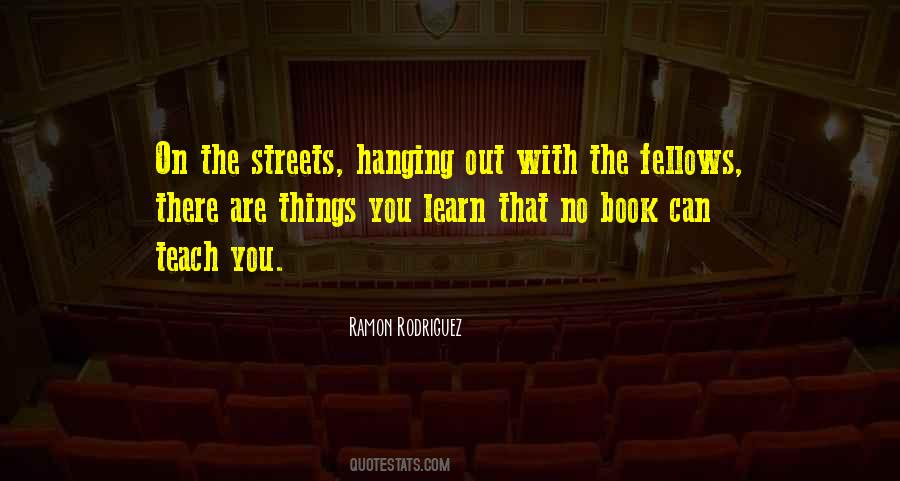 Hanging Out With You Quotes #1488470