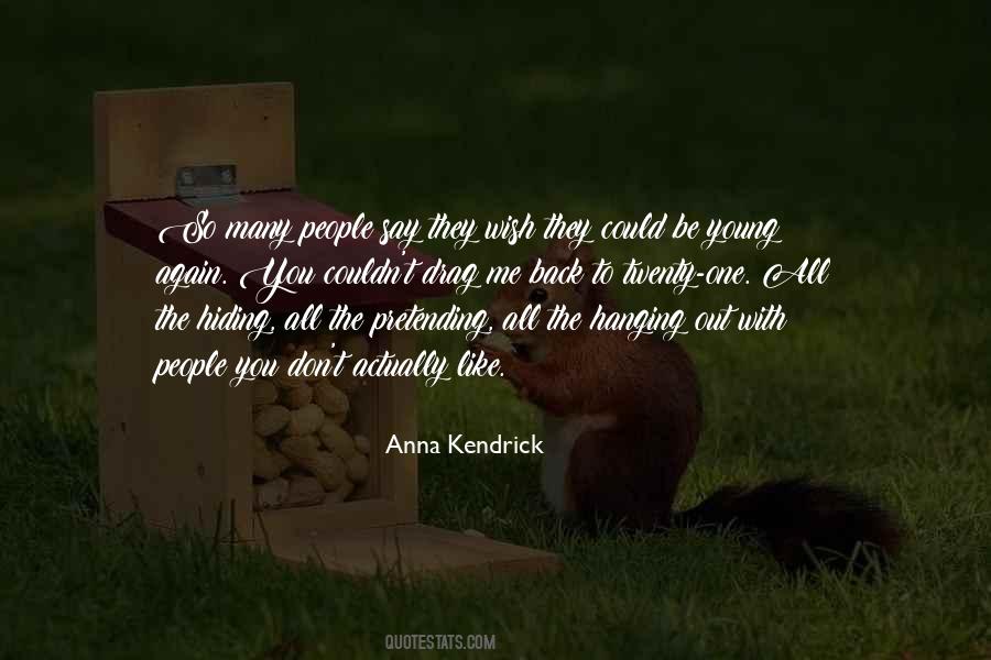 Hanging Out With You Quotes #1705497