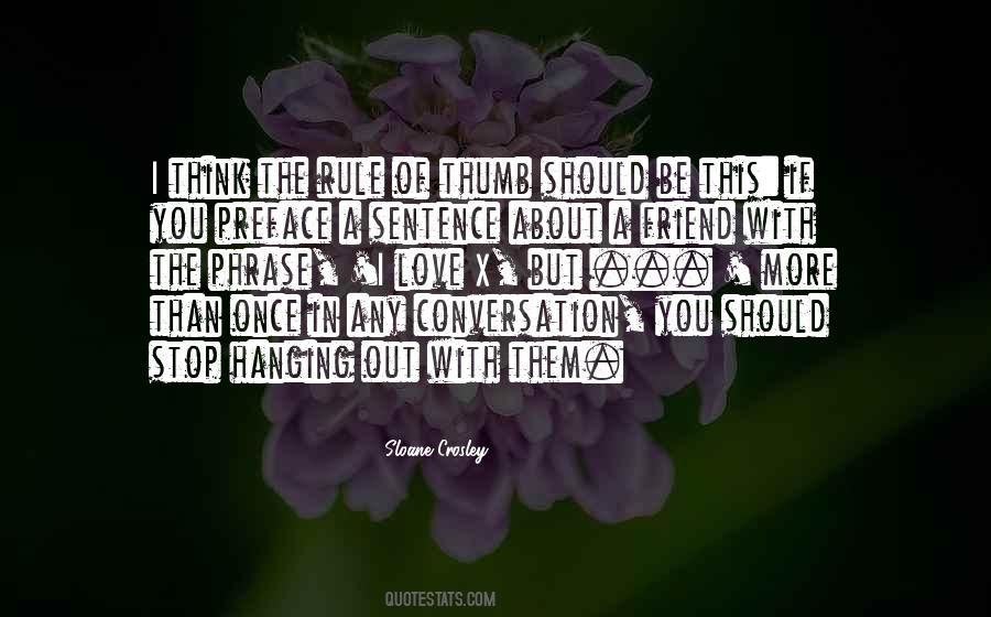 Hanging Out With You Quotes #940905