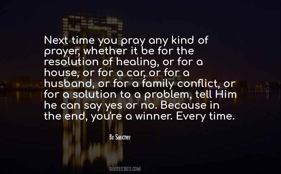 A Solution To Every Problem Quotes #1409213