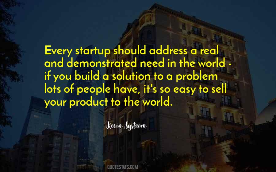 A Solution To Every Problem Quotes #1707860
