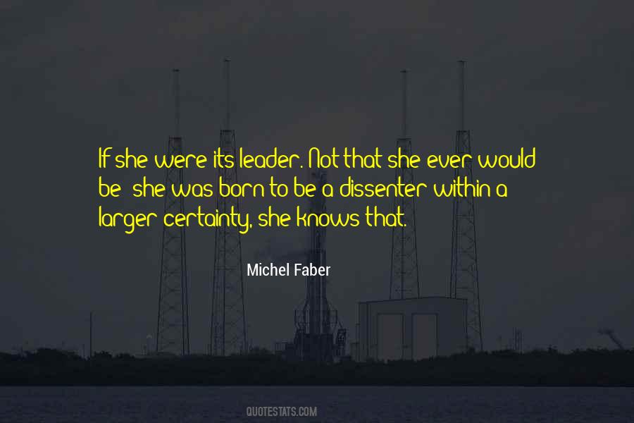 Born To Be A Leader Quotes #1649941