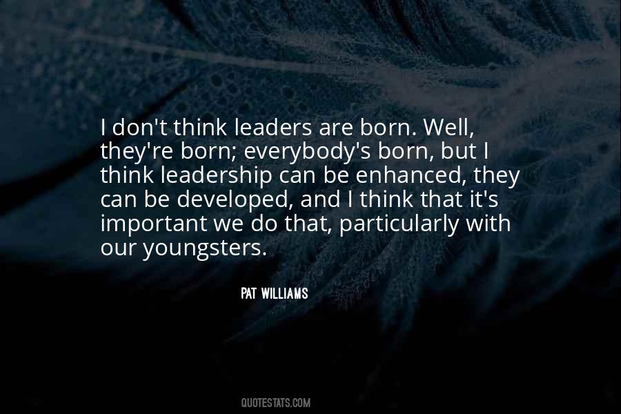 Born To Be A Leader Quotes #279302
