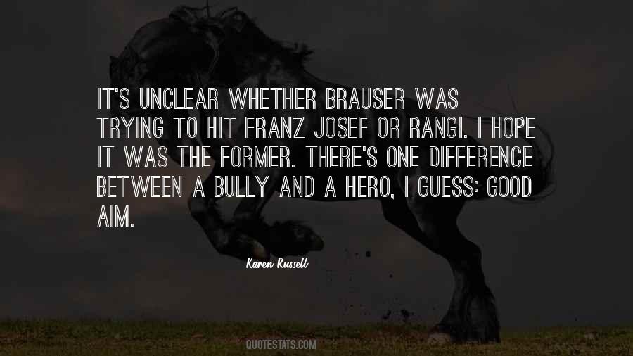 Franz Josef Quotes #1081782