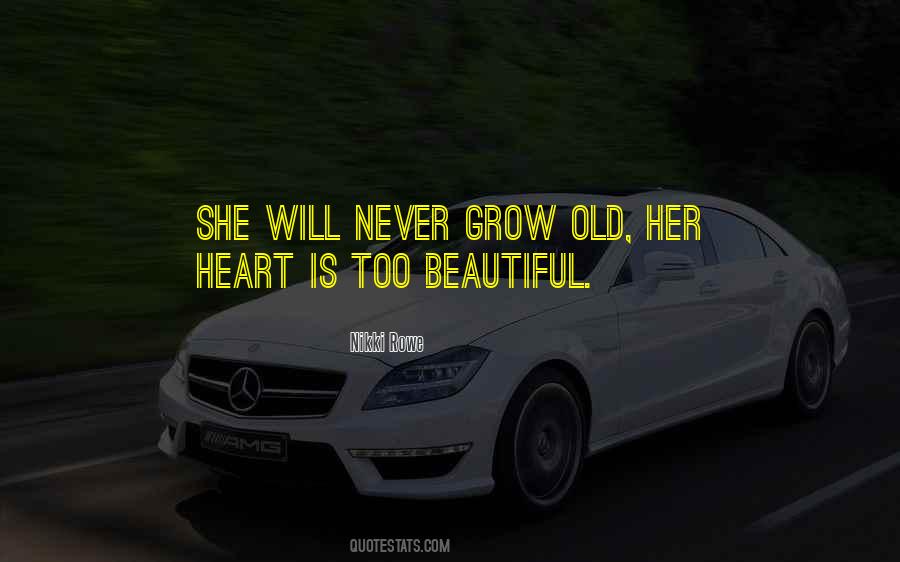 Old Beauty Quotes #1410215