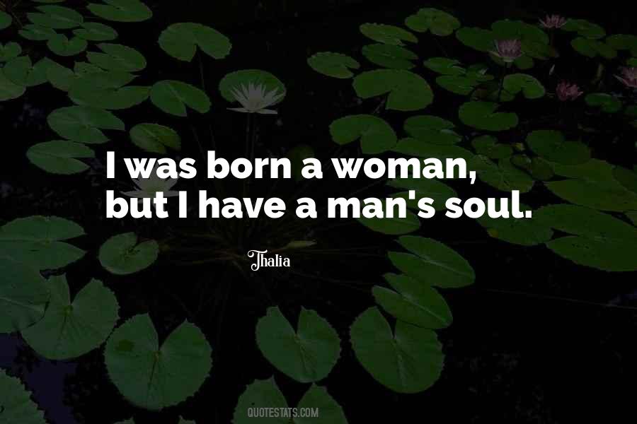 No Man Born Of Woman Quotes #389299