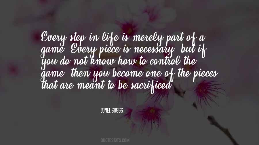 Every Step Of Life Quotes #978141
