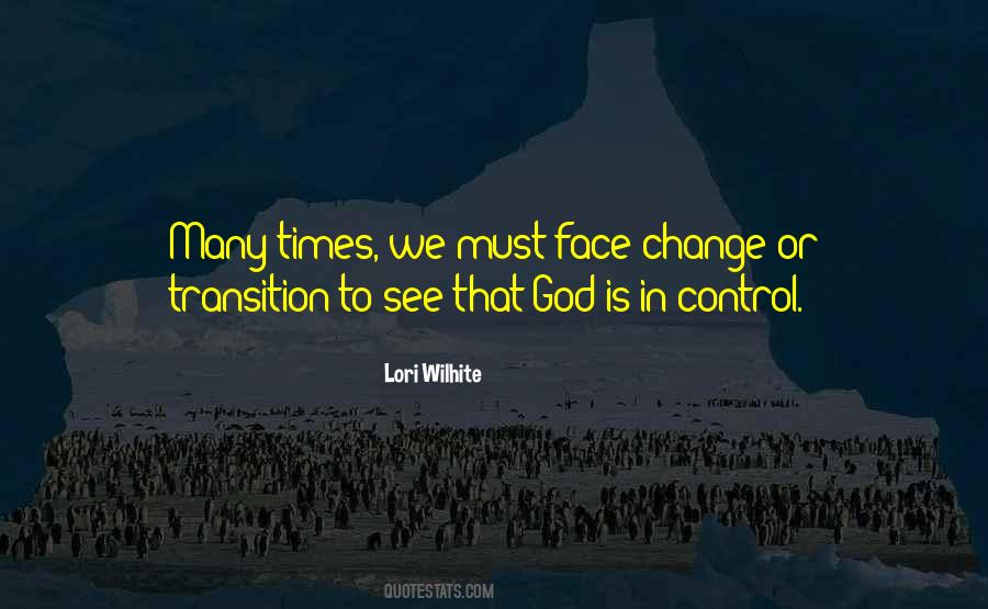 Quotes About Change Transition #1130167