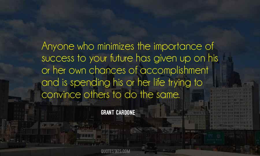Importance To Others Quotes #1333492
