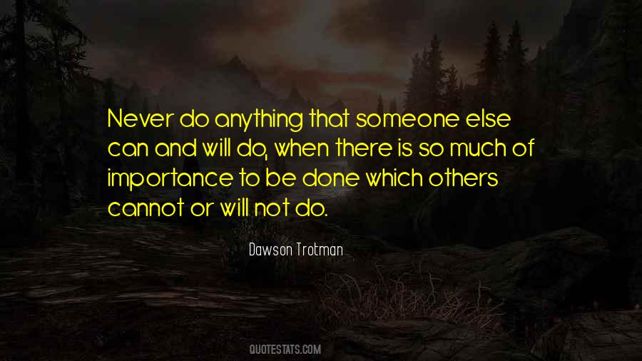 Importance To Others Quotes #1840544