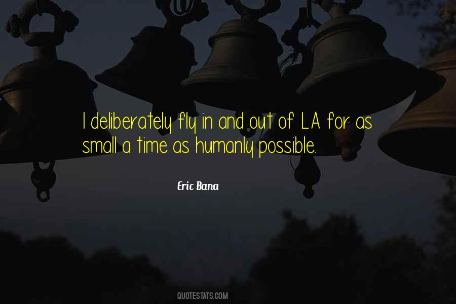 Small Time Quotes #1014816