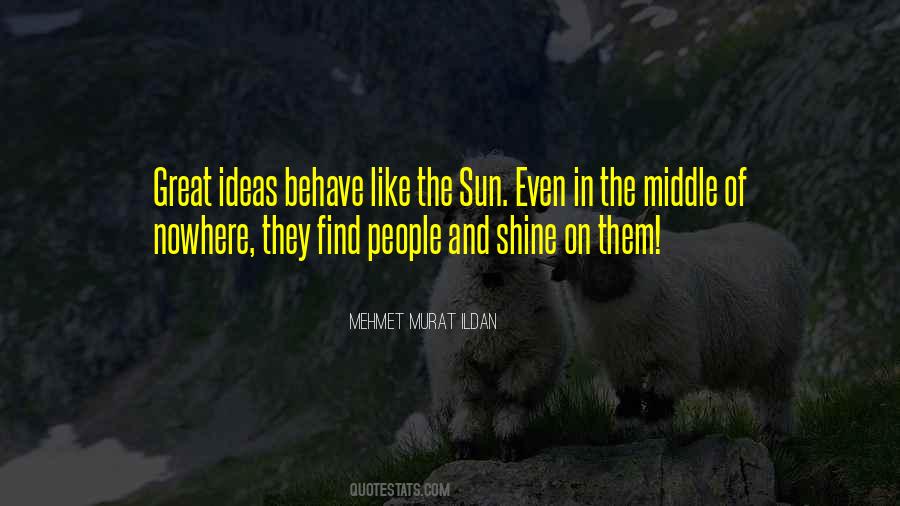 Shine On Them Quotes #1399652