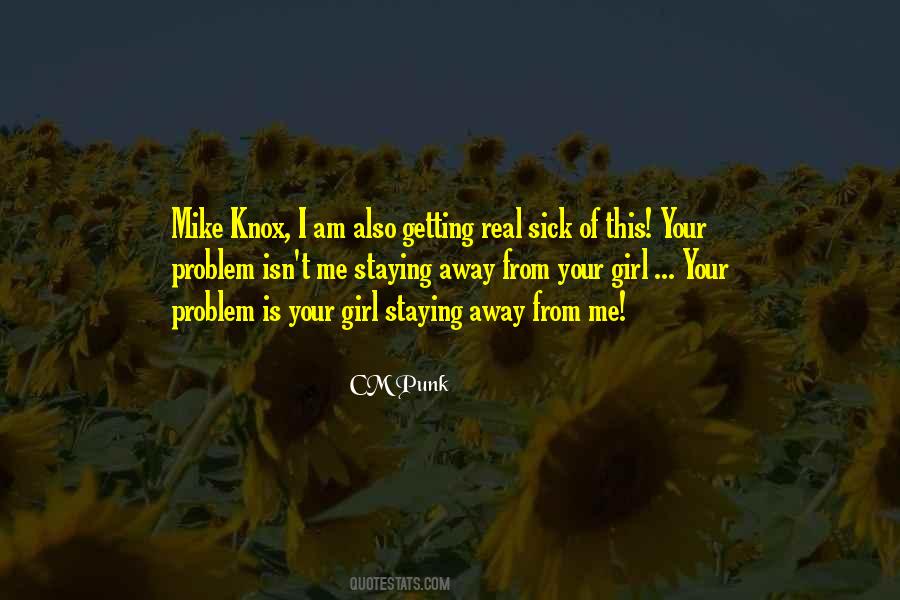 I Am Getting Sick Quotes #1517808