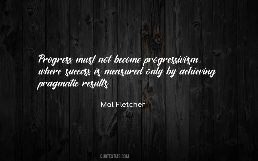 Progress Is Measured By Quotes #232857