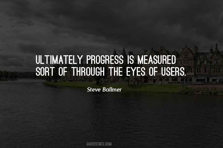 Progress Is Measured By Quotes #358653