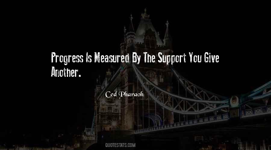 Progress Is Measured By Quotes #528075