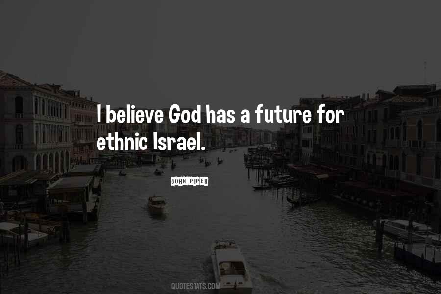 I Believe God Quotes #776169
