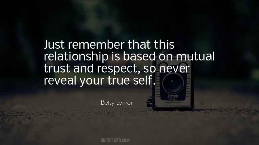 Trust And Self Respect Quotes #1056872