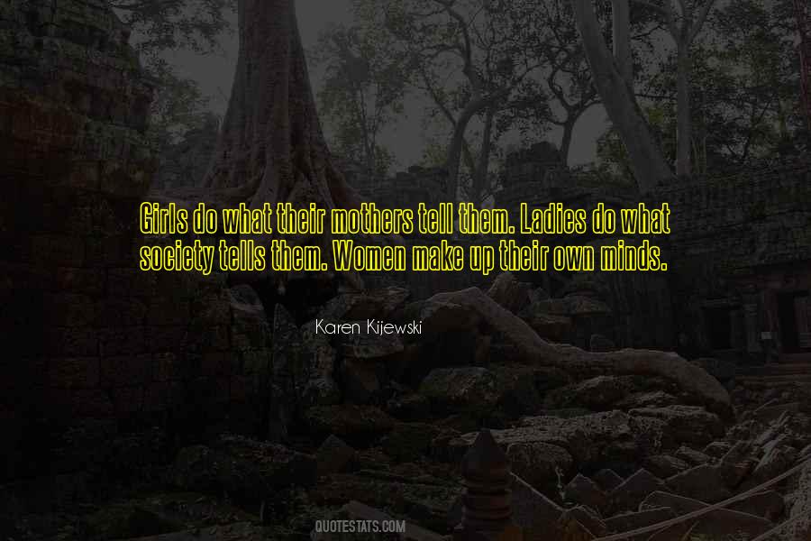Girl Society Quotes #1131228