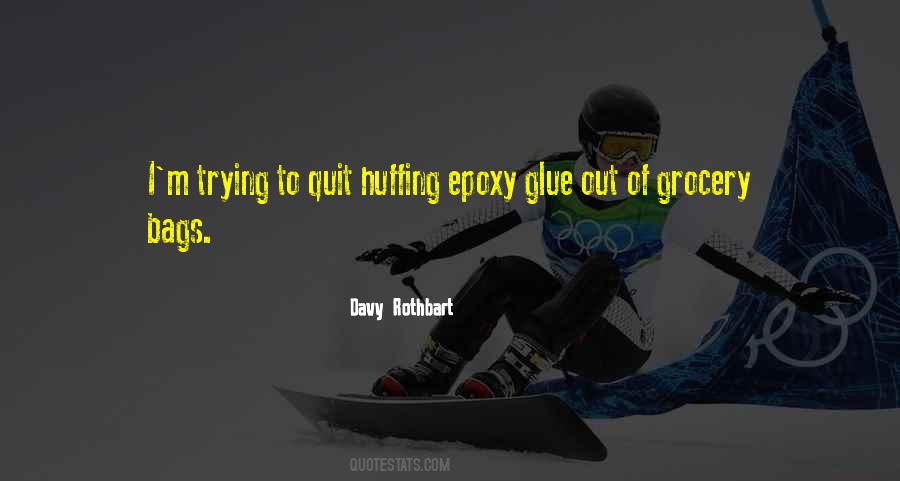 Quit Trying Quotes #520547