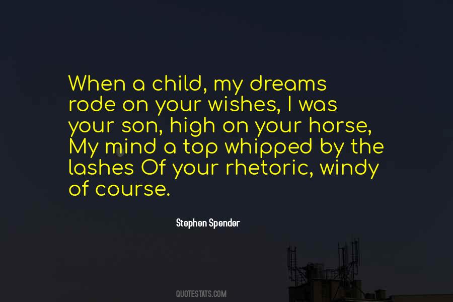 Quotes About The High Horse #846571