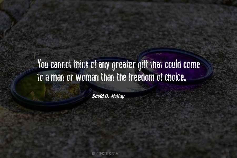 Choice Freedom Quotes #1568118