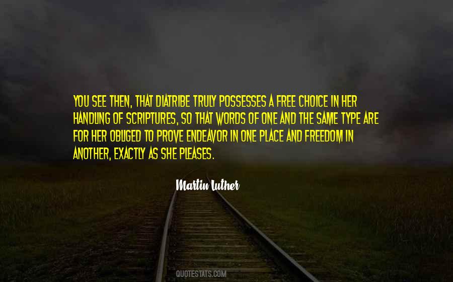 Choice Freedom Quotes #1619231