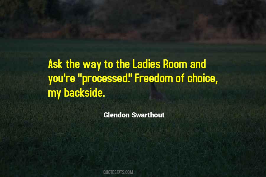 Choice Freedom Quotes #327089