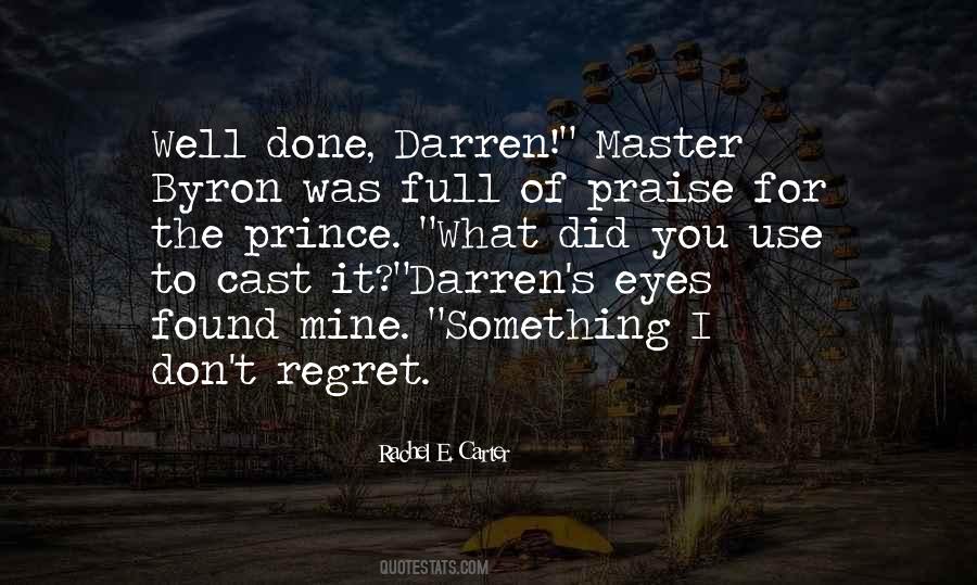I Regret What I Did Quotes #1397118