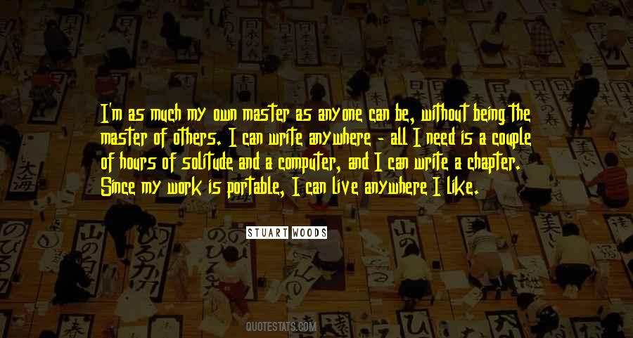 Being A Master Quotes #1278818