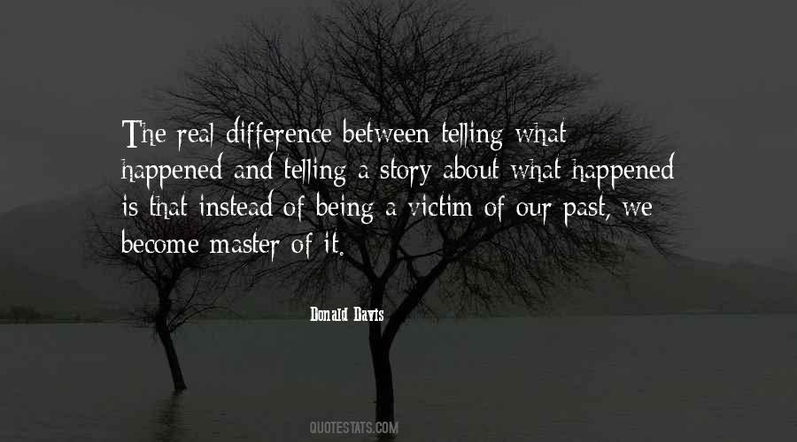Being A Master Quotes #706463