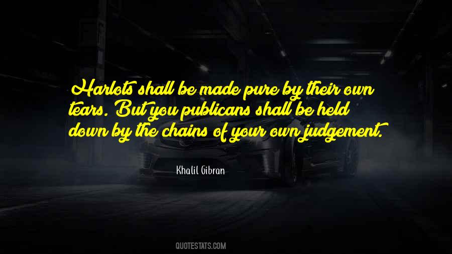 Own Judgement Quotes #1634312