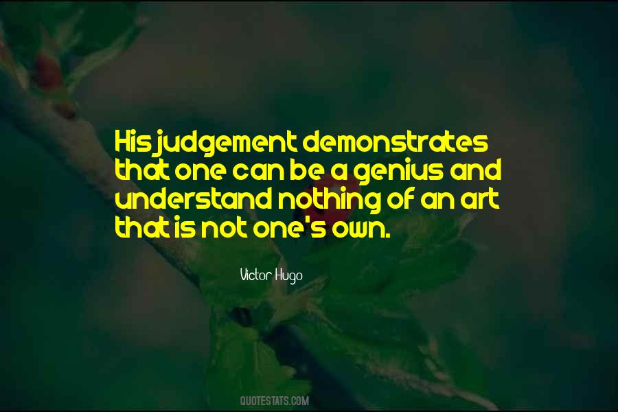 Own Judgement Quotes #682584