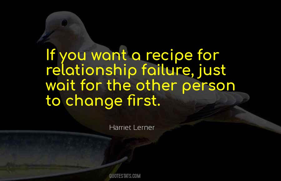 Change Relationship Quotes #530668