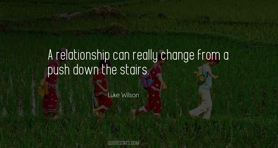 Change Relationship Quotes #653507
