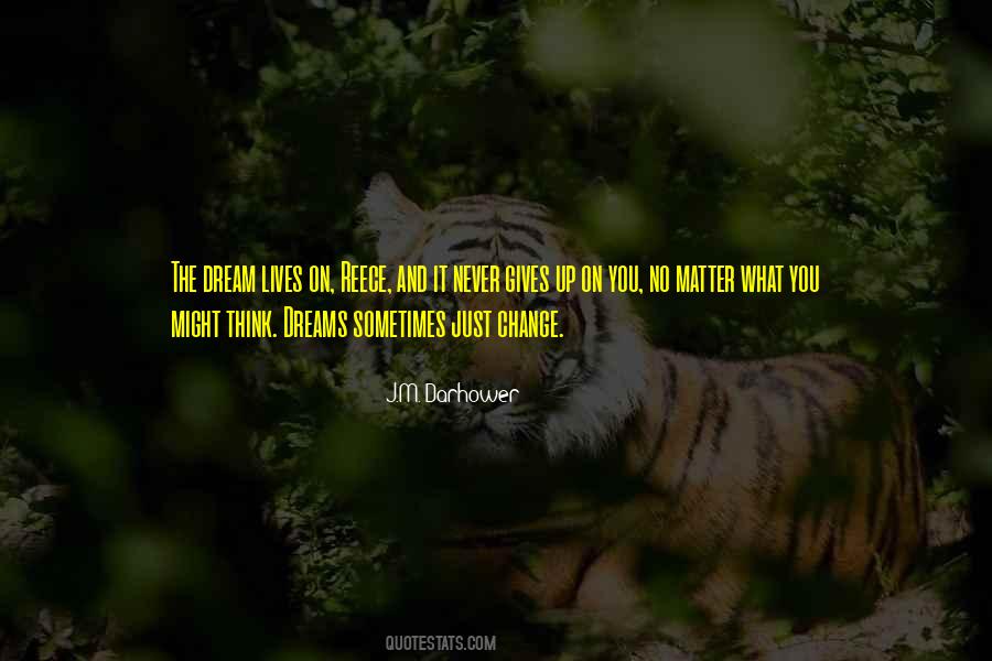 My Dreams Matter Quotes #861580