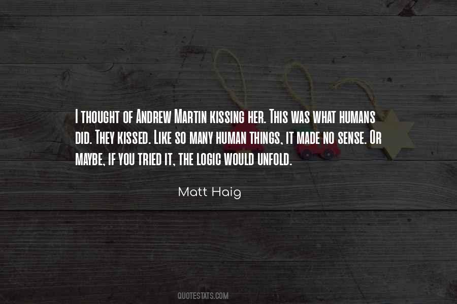 The Thought Of Kissing You Quotes #1550043