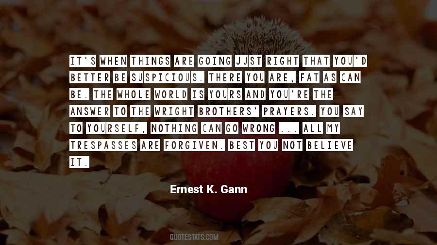 When Things Are Not Going Right Quotes #1558905