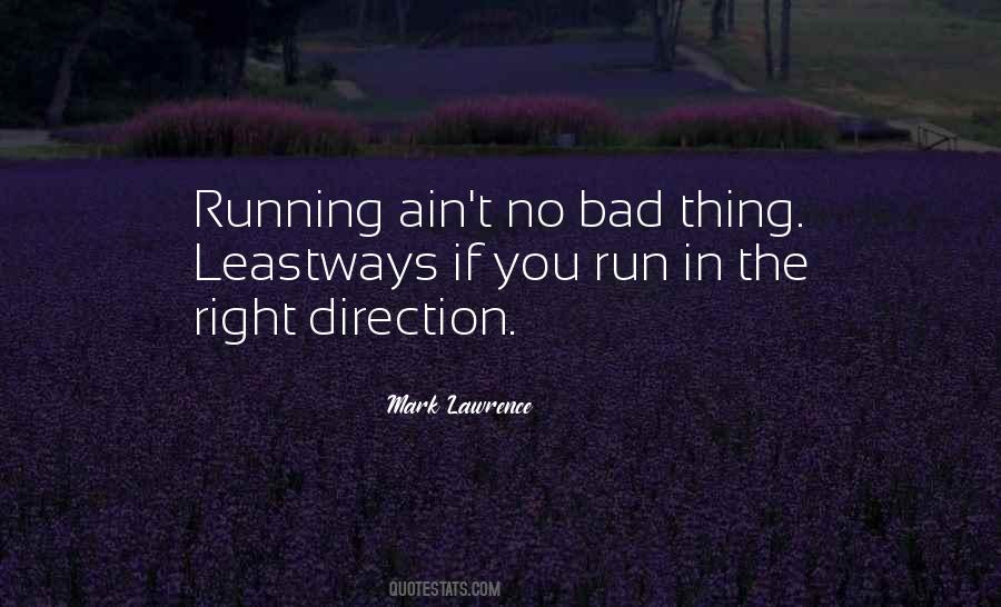 Bad Run Quotes #1194808
