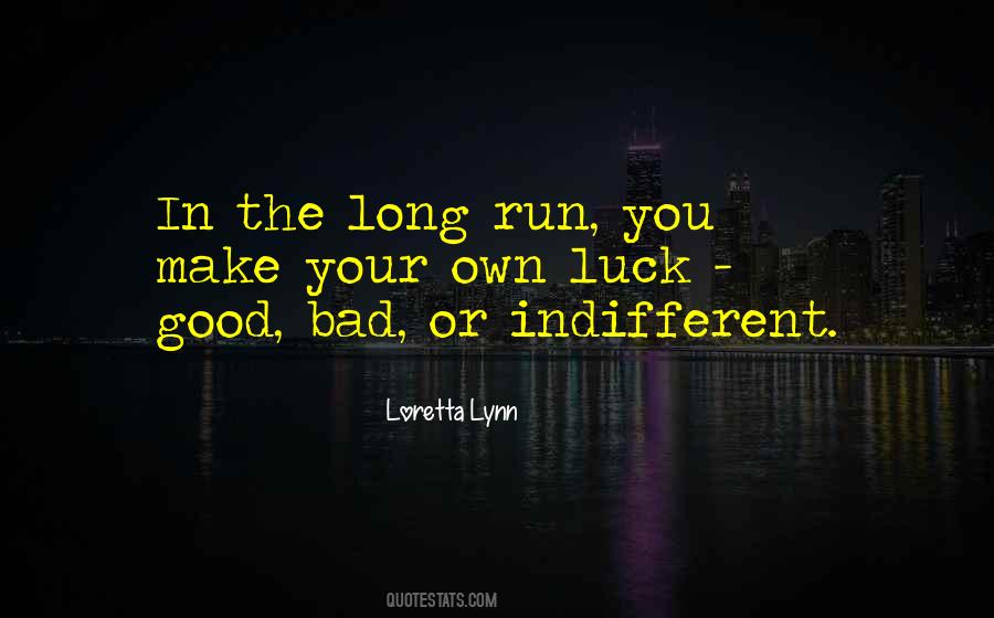 Bad Run Quotes #466215