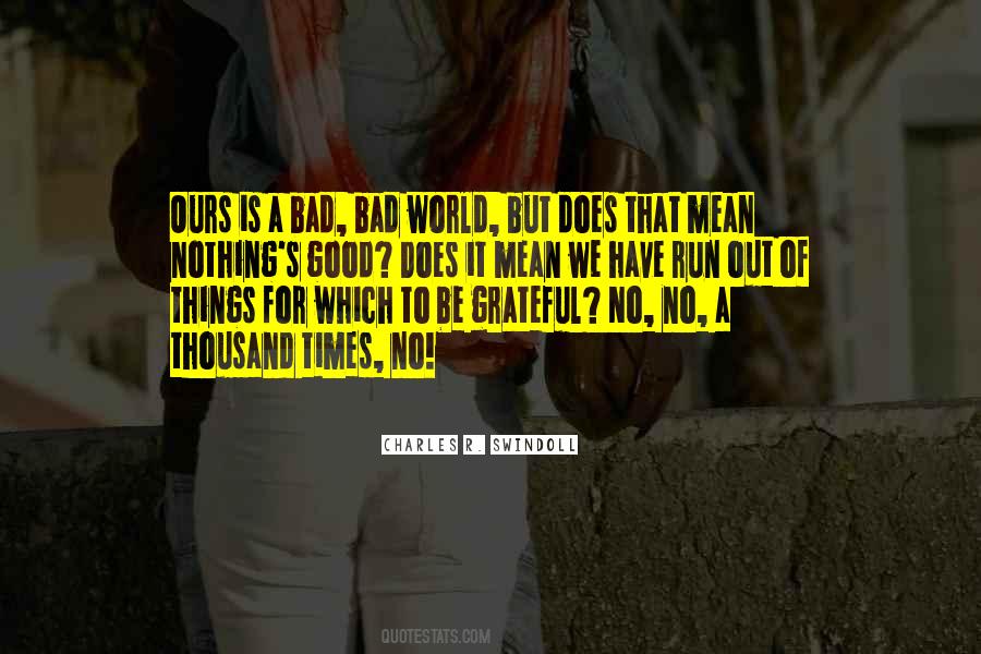 Bad Run Quotes #772733