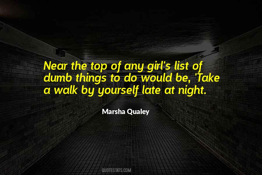 Walk By Yourself Quotes #213565