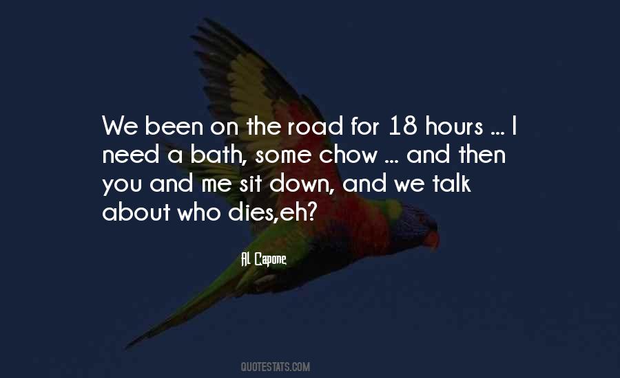 Who Needs Me Quotes #1423416
